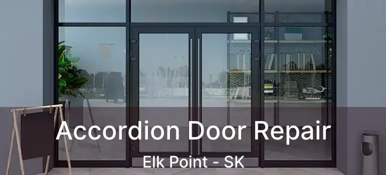  Accordion Door Repair Elk Point - SK