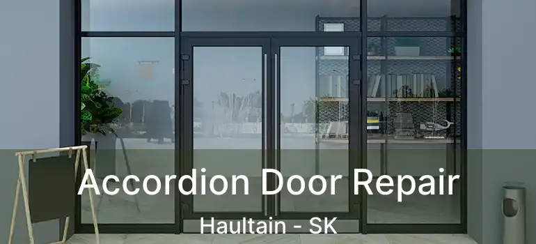  Accordion Door Repair Haultain - SK