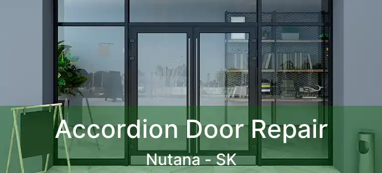  Accordion Door Repair Nutana - SK