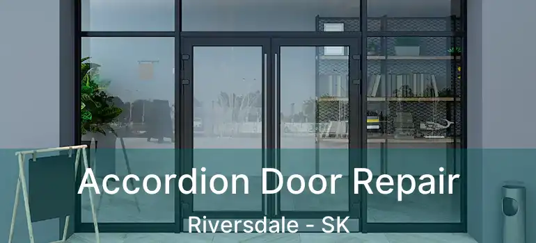  Accordion Door Repair Riversdale - SK