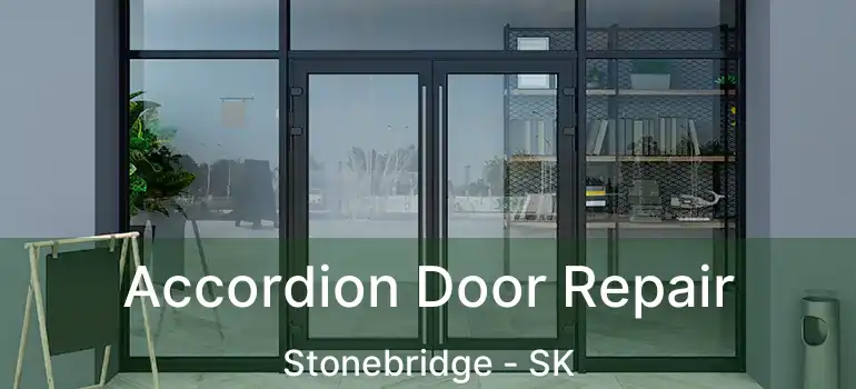  Accordion Door Repair Stonebridge - SK