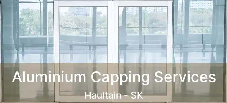  Aluminium Capping Services Haultain - SK