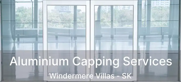  Aluminium Capping Services Windermere Villas - SK