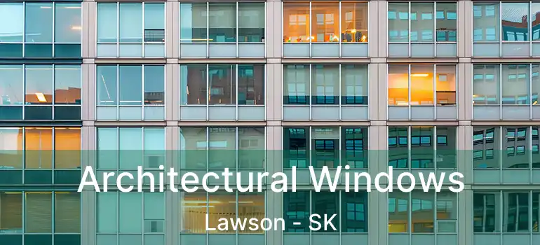  Architectural Windows Lawson - SK