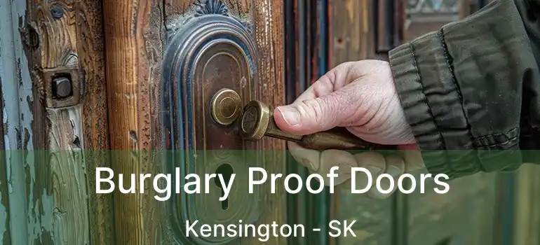  Burglary Proof Doors Kensington - SK