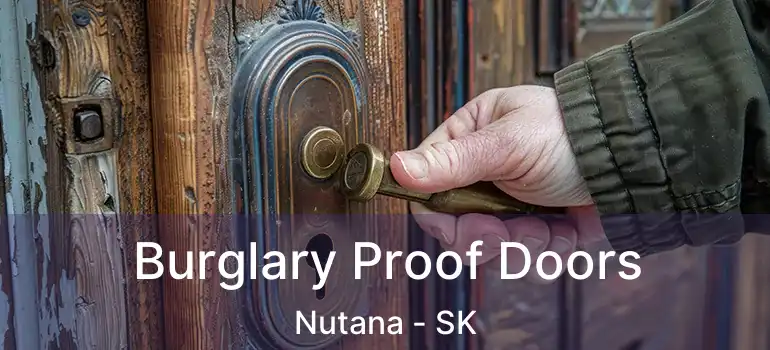  Burglary Proof Doors Nutana - SK