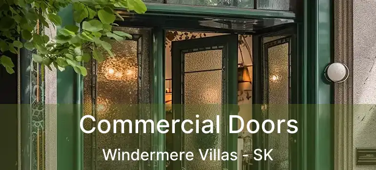  Commercial Doors Windermere Villas - SK