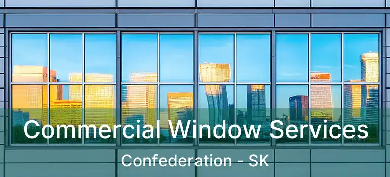  Commercial Window Services Confederation - SK