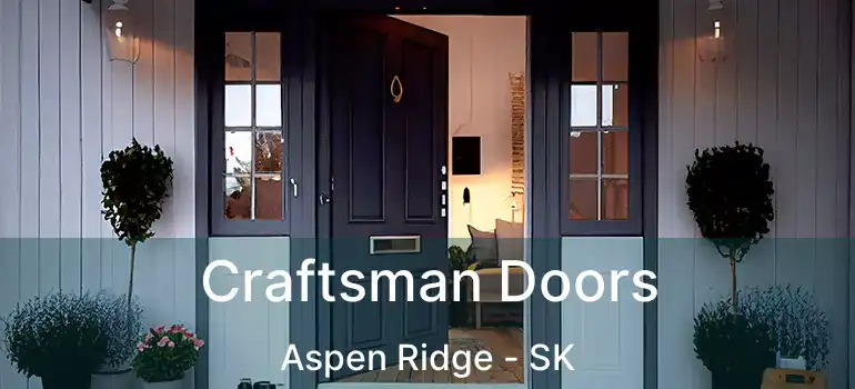  Craftsman Doors Aspen Ridge - SK