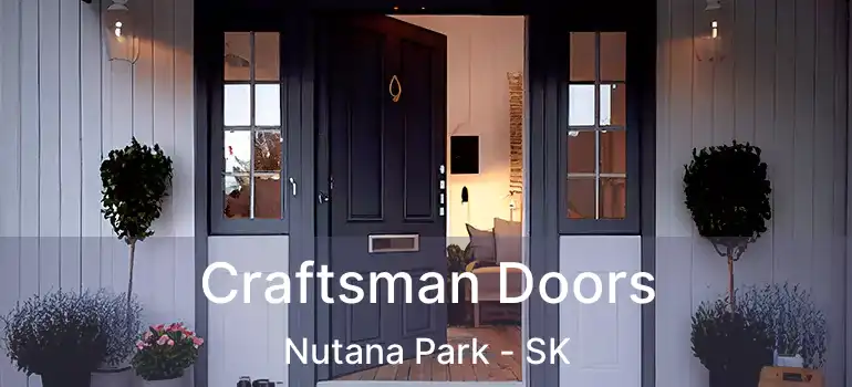  Craftsman Doors Nutana Park - SK