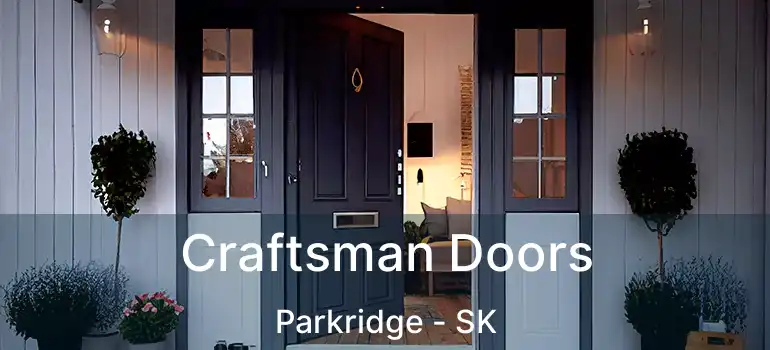  Craftsman Doors Parkridge - SK