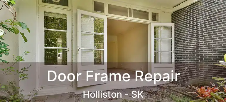  Door Frame Repair Holliston - SK