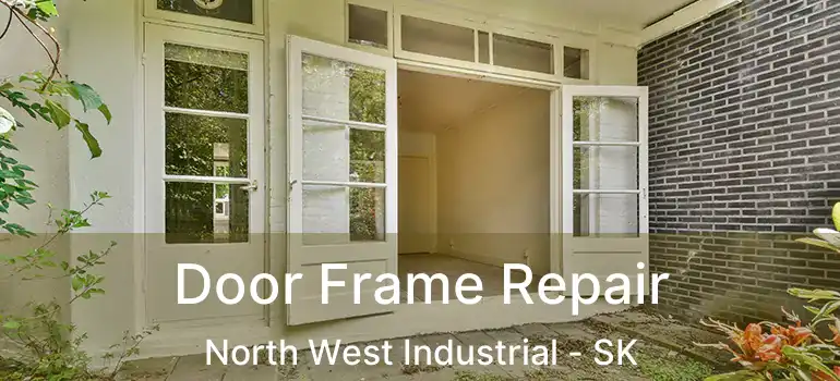  Door Frame Repair North West Industrial - SK