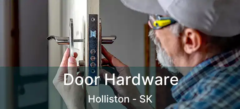  Door Hardware Holliston - SK