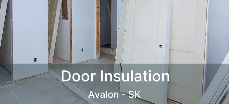  Door Insulation Avalon - SK