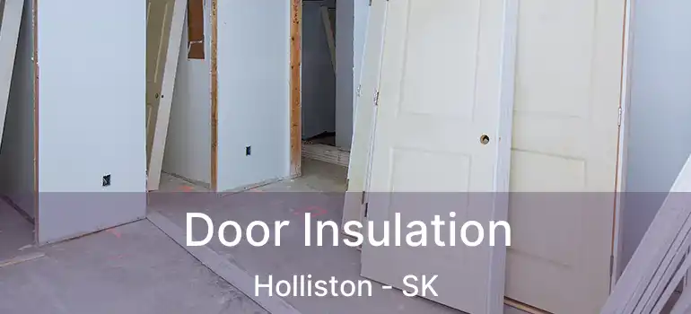  Door Insulation Holliston - SK