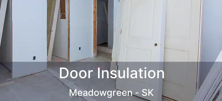  Door Insulation Meadowgreen - SK