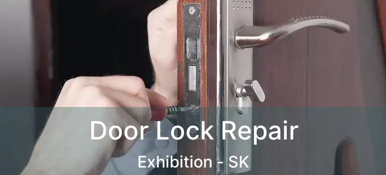  Door Lock Repair Exhibition - SK