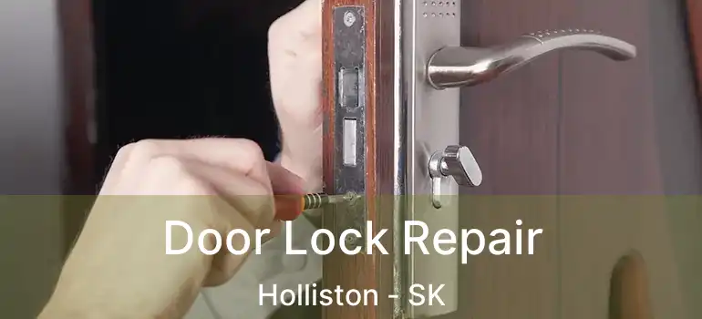  Door Lock Repair Holliston - SK