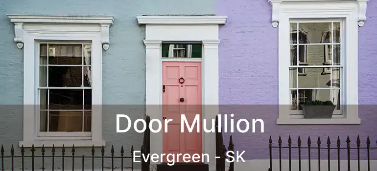  Door Mullion Evergreen - SK