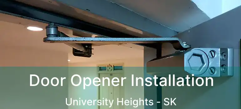  Door Opener Installation University Heights - SK