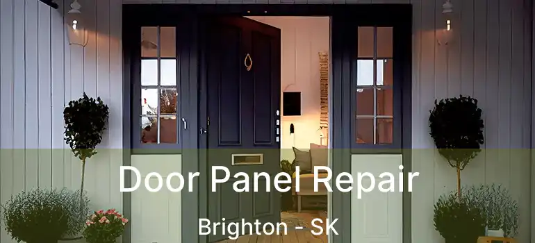  Door Panel Repair Brighton - SK