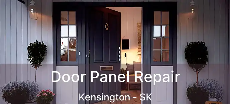  Door Panel Repair Kensington - SK