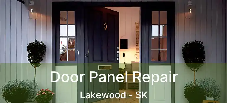  Door Panel Repair Lakewood - SK