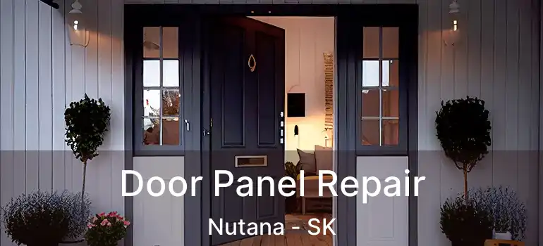  Door Panel Repair Nutana - SK