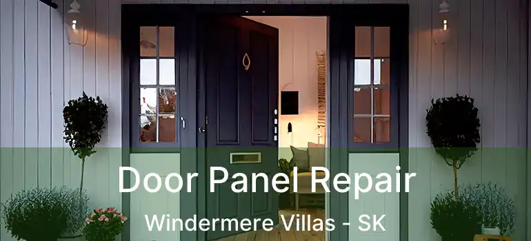  Door Panel Repair Windermere Villas - SK