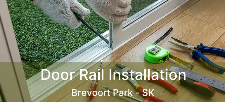  Door Rail Installation Brevoort Park - SK