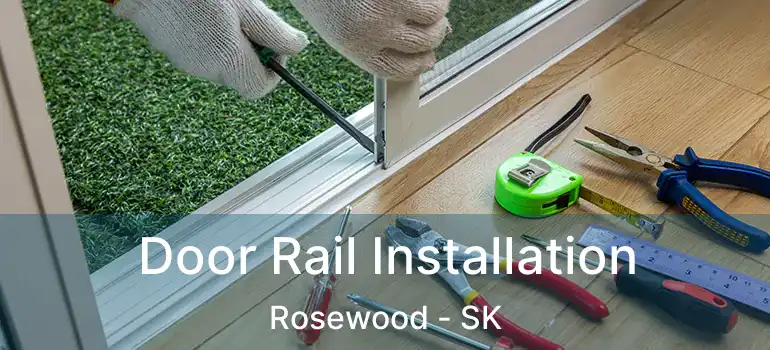  Door Rail Installation Rosewood - SK