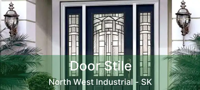  Door Stile North West Industrial - SK