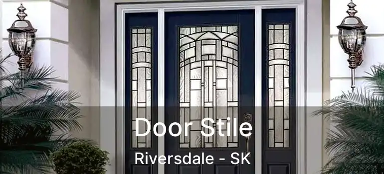  Door Stile Riversdale - SK