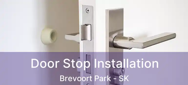  Door Stop Installation Brevoort Park - SK