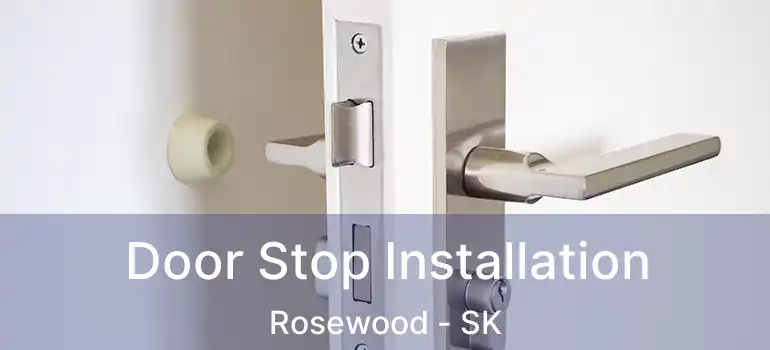  Door Stop Installation Rosewood - SK