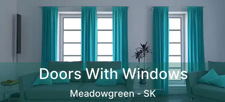  Doors With Windows Meadowgreen - SK