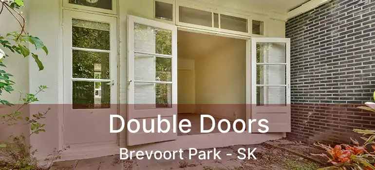  Double Doors Brevoort Park - SK