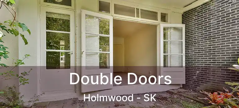  Double Doors Holmwood - SK