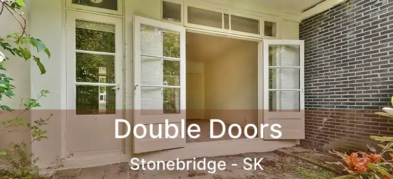  Double Doors Stonebridge - SK