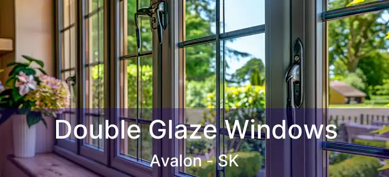  Double Glaze Windows Avalon - SK