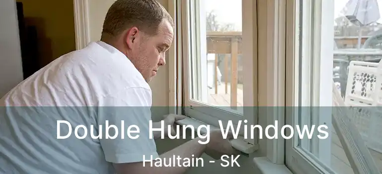  Double Hung Windows Haultain - SK