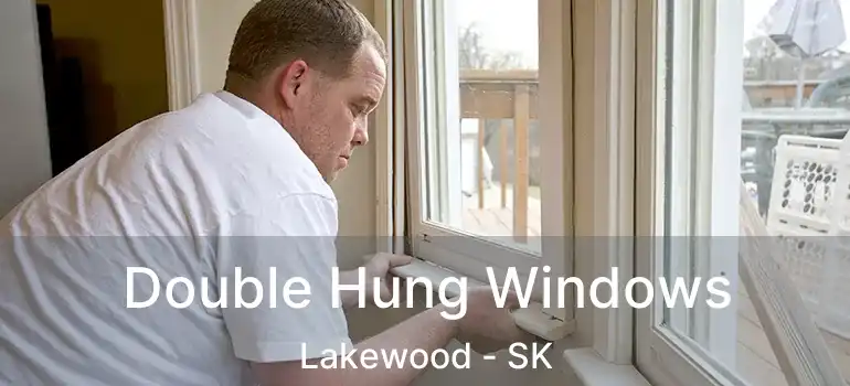  Double Hung Windows Lakewood - SK