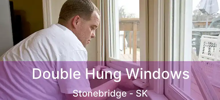  Double Hung Windows Stonebridge - SK