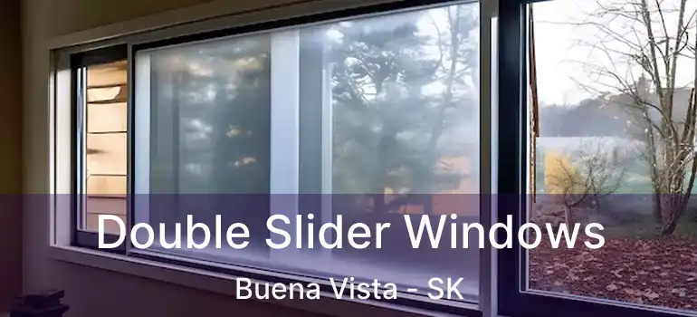  Double Slider Windows Buena Vista - SK