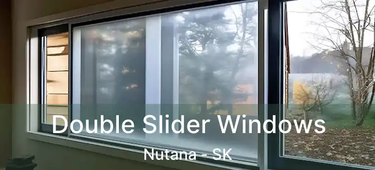  Double Slider Windows Nutana - SK