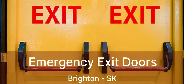  Emergency Exit Doors Brighton - SK