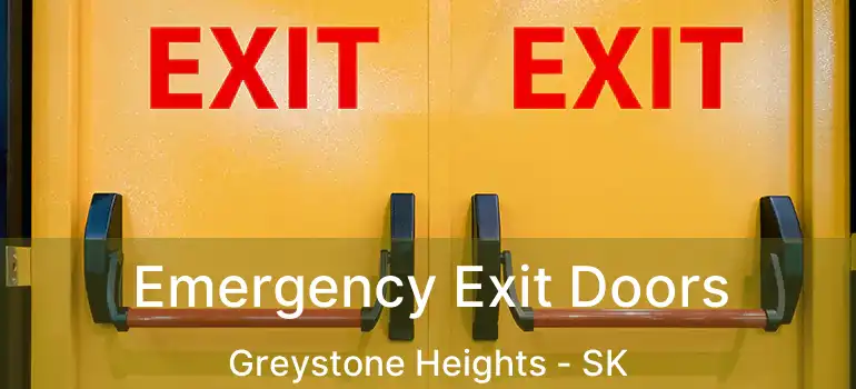  Emergency Exit Doors Greystone Heights - SK