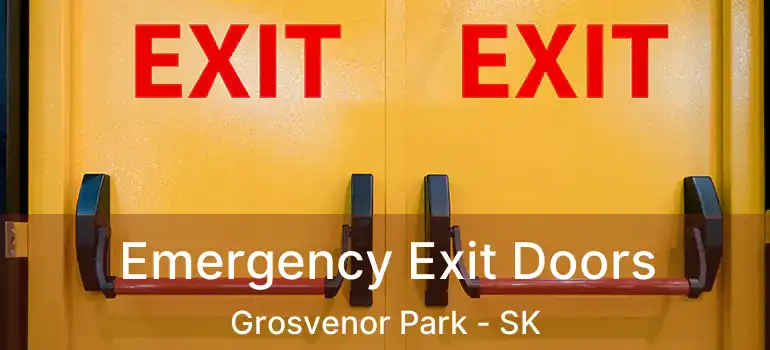  Emergency Exit Doors Grosvenor Park - SK