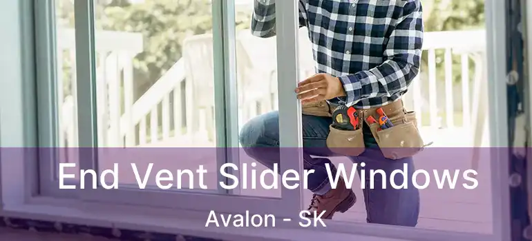  End Vent Slider Windows Avalon - SK